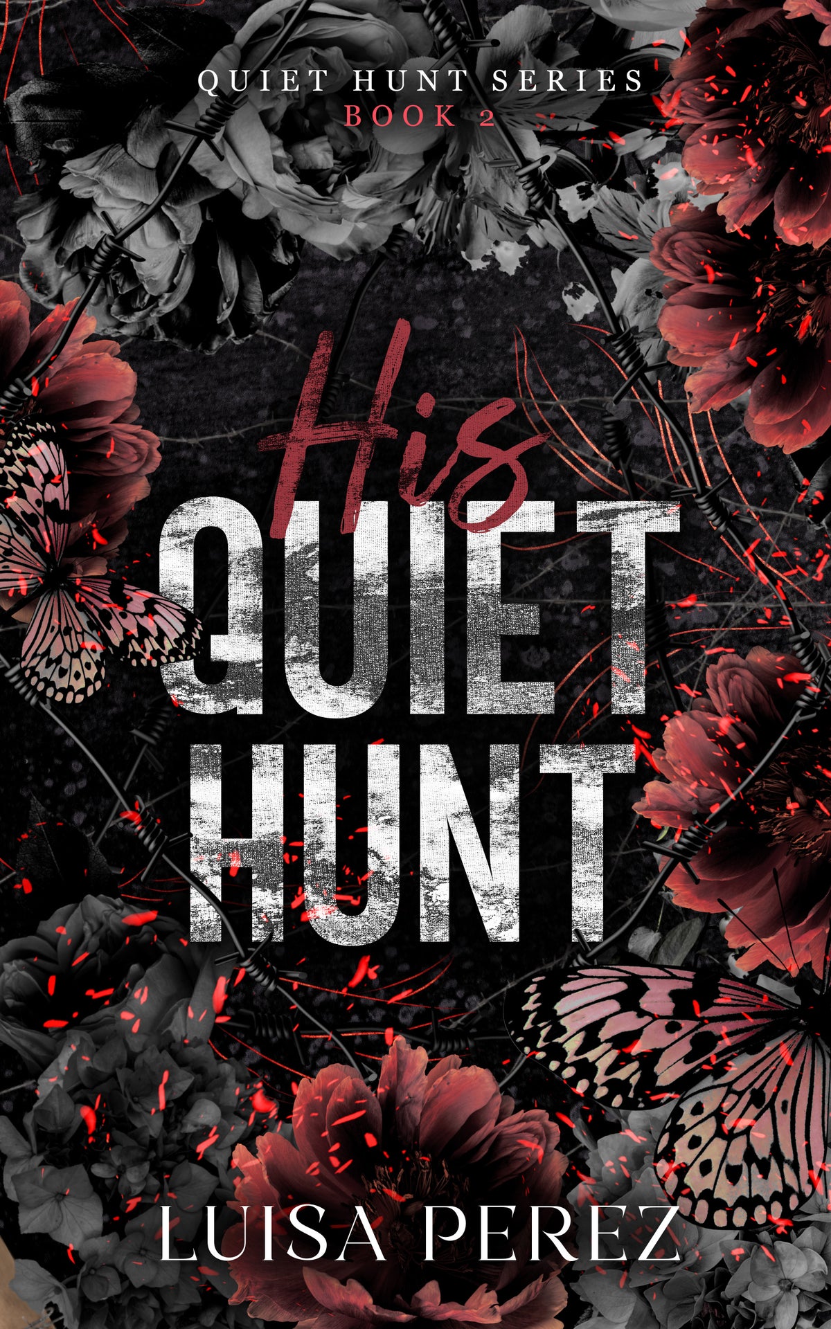 His Quiet Hunt- Special Edition