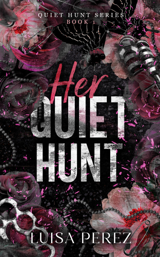 Her Quiet Hunt Exclusive Cover Edition